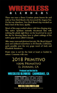 2018 Primitivo, Wreckless Blenders