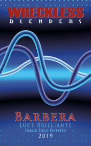 2019 Barbera from Wreckless Blenders