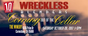 Wreckless Blenders Event, Coming out of the Cellar